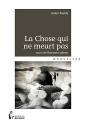La chose qui ne meurt pas