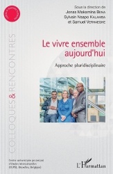 Le vivre ensemble aujourd'hui - Approche pluridisciplinaire