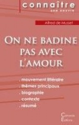 Fiche de lecture On ne badine pas avec l'amour de Musset (Analyse littéraire de référence et résumé complet)