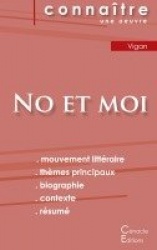 Fiche de lecture No et moi de Delphine de Vigan (analyse littéraire de référence et résumé complet)