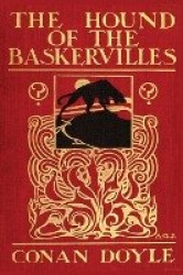 The Hound of Baskerville by Sir Arthur Conan Doyle