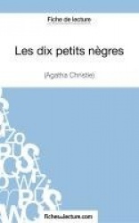Les dix petits nègres d'Agatha Christie (Fiche de lecture) - Analyse complète de l'oeuvre