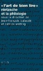L'Art de Bien Lire - Nietzsche Et La Philologie