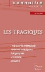 Fiche de lecture Les Tragiques d'Agrippa d'Aubigne (Analyse litteraire de reference et resume complet)