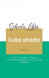 Scheda libro Sulla strada di Jack Kerouac (analisi letteraria di riferimento e riassunto completo)