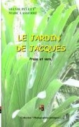 Le Jardin de Jacques - Prose et vers