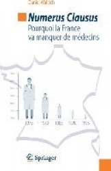 Numerus clausus: Pourquoi la France va manquer de médecins