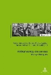 «Political Ecology» Des Services Écosystémiques