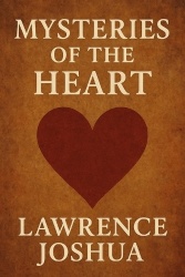 Mysteries of the Heart
