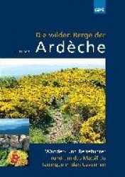 Die wilden Berge der Ardèche