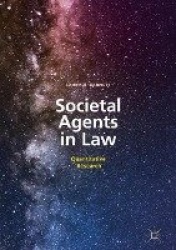 Societal Agents in Law : Quantitative Research