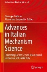 Advances in Italian Mechanism Science : Proceedings of the Second International Conference of IFToMM Italy