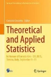 Theoretical and Applied Statistics : In Honour of Corrado Gini - SIS 2015, Treviso, Italy, September 9–11
