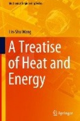 A Treatise of Heat and Energy