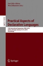 Practical Aspects of Declarative Languages - 21th International Symposium, PADL 2019, Lisbon, Portugal, January 14-15, 2019, Pro