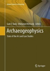 Archaeogeophysics : State of the Art and Case Studies