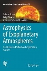 Astrophysics of Exoplanetary Atmospheres : 2nd Advanced School on Exoplanetary Science