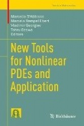New Tools for Nonlinear PDEs and Application