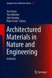 Architectured Materials in Nature and Engineering - Archimats
