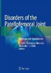 Disorders of the Patellofemoral Joint : Diagnosis and Management