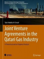 Joint Venture Agreements in the Qatari Gas Industry : A Theoretical and an Empirical Analysis