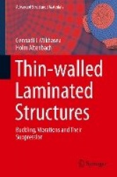 Thin-walled Laminated Structures : Buckling, Vibrations and Their Suppression