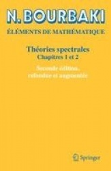Théories spectrales : Chapitres 1 et 2