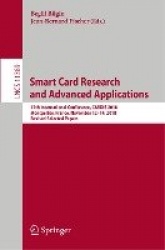 Smart Card Research and Advanced Applications - 17th International Conference, CARDIS 2018, Montpellier, France, November 12–14,