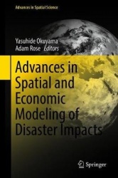 Advances in Spatial and Economic Modeling of Disaster Impacts