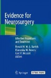 Evidence for Neurosurgery : Effective Procedures and Treatment