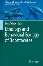 Ethology and Behavioral Ecology of Odontocetes