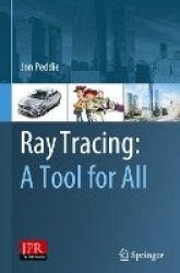 Ray Tracing: A Tool for All
