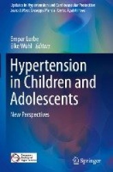 Hypertension in Children and Adolescents : New Perspectives