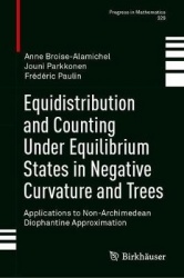 Equidistribution and Counting Under Equilibrium States in Negative Curvature and Trees : Applications to Non-Archimedean