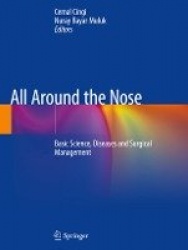 All Around the Nose - Basic Science, Diseases and Surgical Management