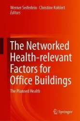 The Networked Health-Relevant Factors for Office Buildings - The Planned Health