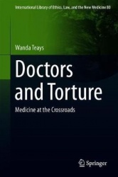 Doctors and Torture - Medicine at the Crossroads