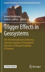 Trigger Effects in Geosystems - The 5th International Conference, Sadovsky Institute of Geospheres Dynamics of Russian Academy o