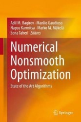 Numerical Nonsmooth Optimization : State of the Art Algorithms