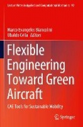 Flexible Engineering Toward Green Aircraft : CAE Tools for Sustainable Mobility