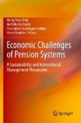 Economic Challenges of Pension Systems : A Sustainability and International Management Perspective