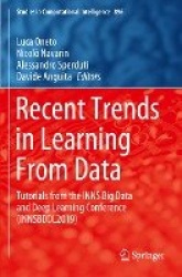 Recent Trends in Learning From Data : Tutorials from the INNS Big Data and Deep Learning Conference (INNSBDDL2019)