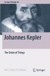 Johannes Kepler - The Order of Things