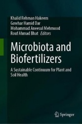 Microbiota and Biofertilizers : A Sustainable Continuum for Plant and Soil Health
