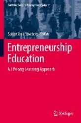 Entrepreneurship Education - A Lifelong Learning Approach