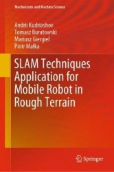 SLAM Techniques Application for Mobile Robot in Rough Terrain