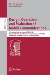Design, Operation and Evaluation of Mobile Communications - First International Conference, MOBILE 2020, Held as Part of the 22n