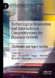Technological Innovation and International Competitiveness for Business Growth : Challenges and Opportunities