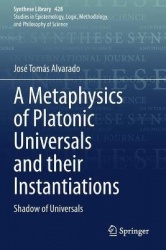 A Metaphysics of Platonic Universals and their Instantiations : Shadow of Universals