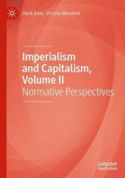 Imperialism and Capitalism, Volume II : Normative Perspectives